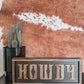 Howdy Hardwood Timber Sign - The Western Boho Co